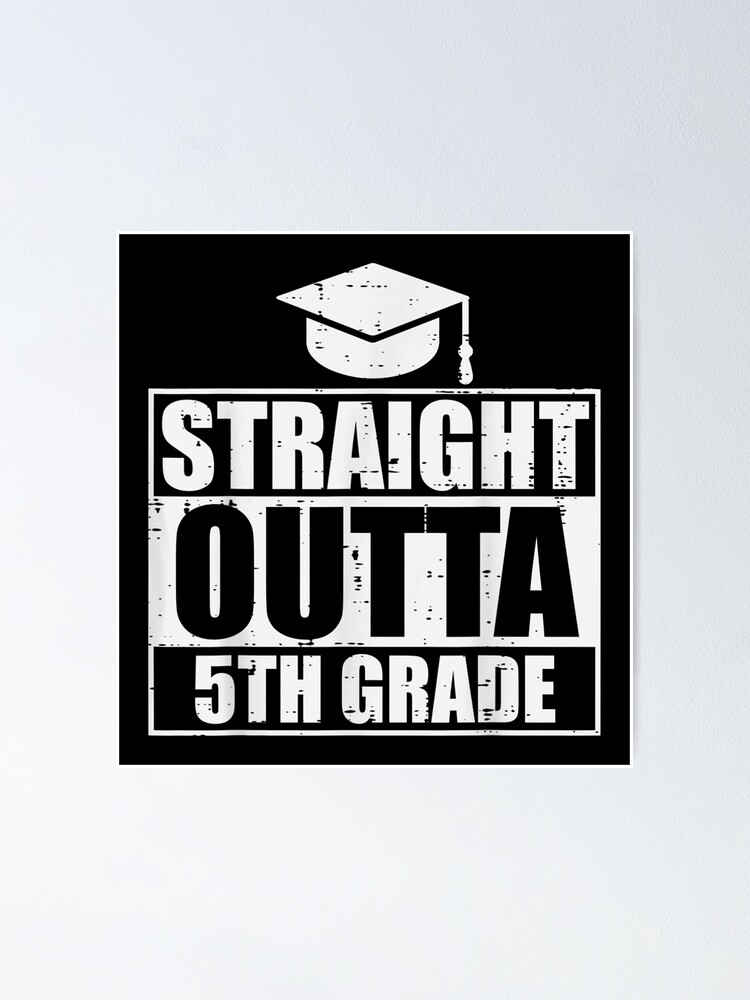 "Straight Outta 5th Grade Class Of 2021 School Graduation" Poster by