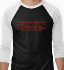 Friends Don't Lie Men's Baseball ¾ T-Shirt