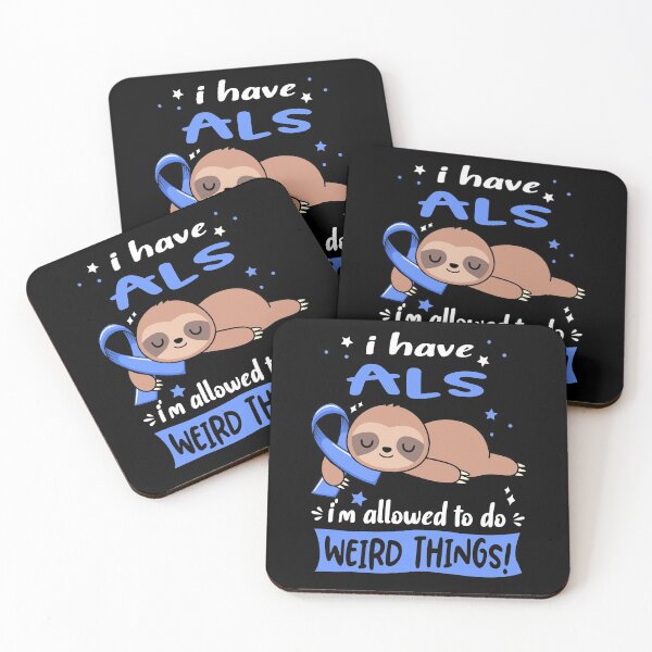 Item preview, ALS Awareness Funny I have ALS i'm allowed to do Weird Things! designed and sold by JanetShop809.
