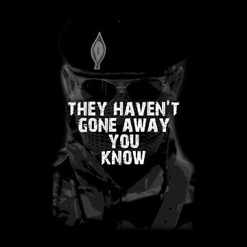Artwork thumbnail, They Haven't Gone Away You Know by -Ireland-