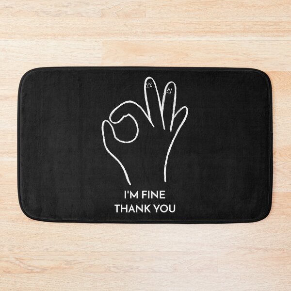 Item preview, I'm Fine, thank you designed and sold by TitanRN.