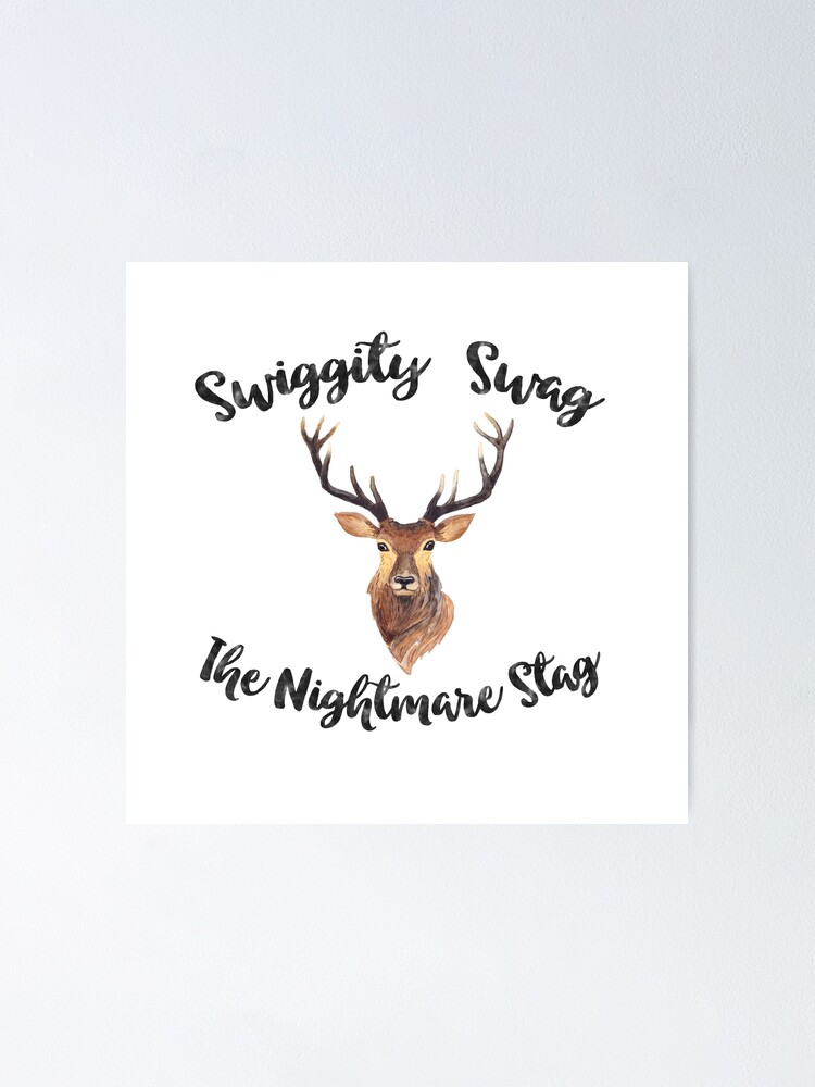 Alternate view of Swiggity Swag the Nightmare Stag Poster