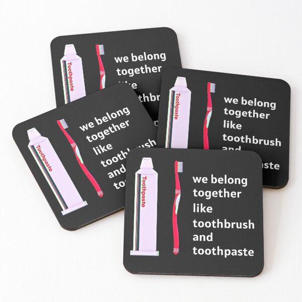 Item preview, We belong together like toothbrush and toothpaste designed and sold by DesignsofNote.
