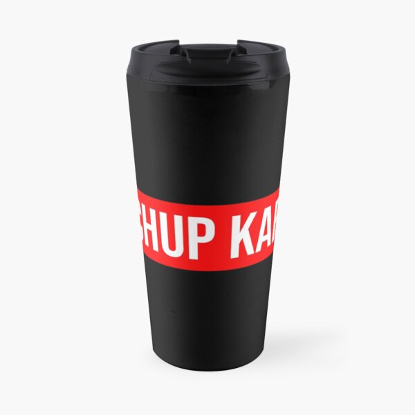 Chup Kar Travel Mug