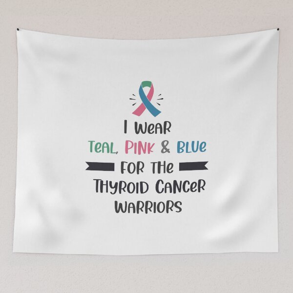 Item preview, I Wear Teal, Pink & Blue For The Thyroid Cancer Warriors designed and sold by ThyroidFighter.