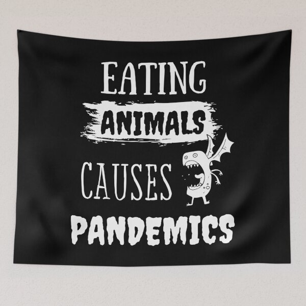 Item preview, Eating Animals Causes Pandemics designed and sold by For the love of Pixels.