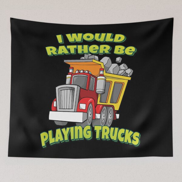 Item preview,  I Would Rather Be Playing Trucks designed and sold by FiveNiches.