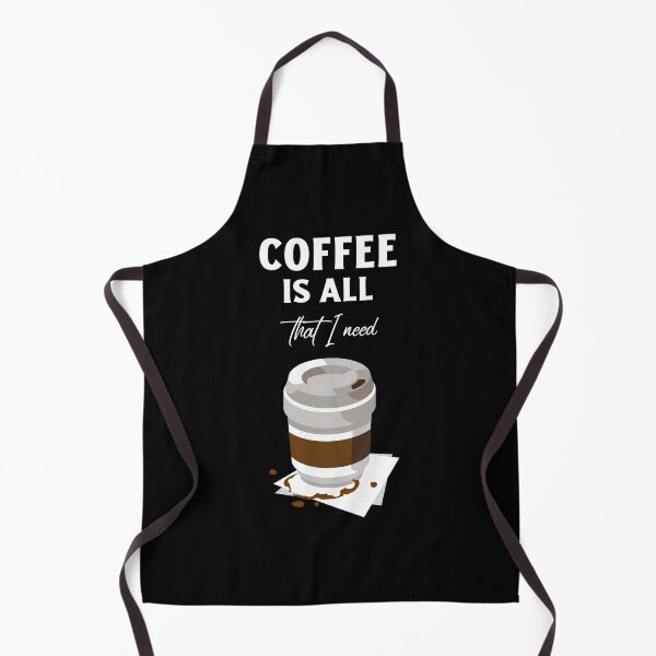 Item preview, Coffee Is All That I Need designed and sold by ProfusionPro.