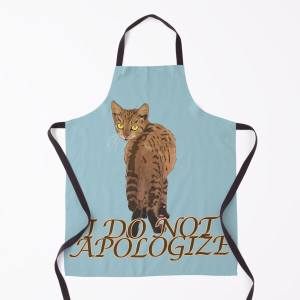 Item preview, I do not apologize cat designed and sold by vixfx.