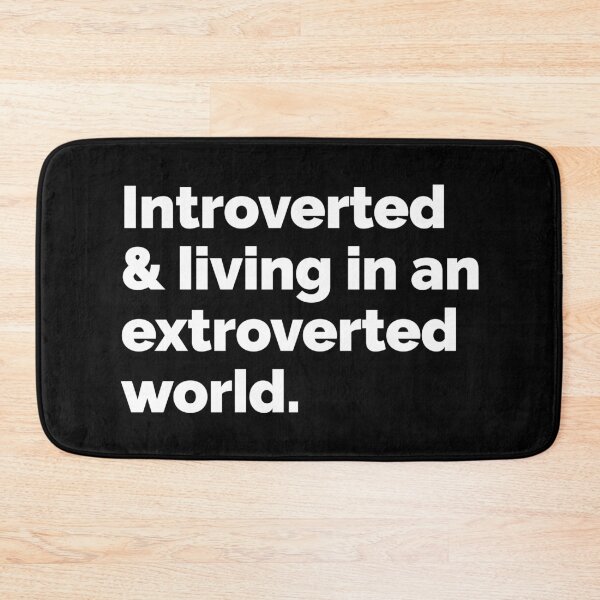 Item preview, introverted and living in an extroverted world designed and sold by 23mangoes.