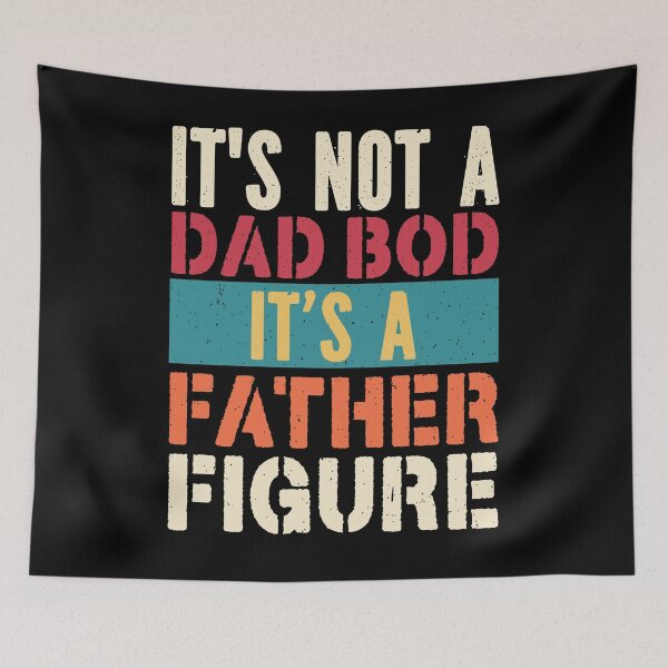 Item preview, It's Not A Dad Bod It's Father Figure Vintage Retro designed and sold by retrodesigner14.