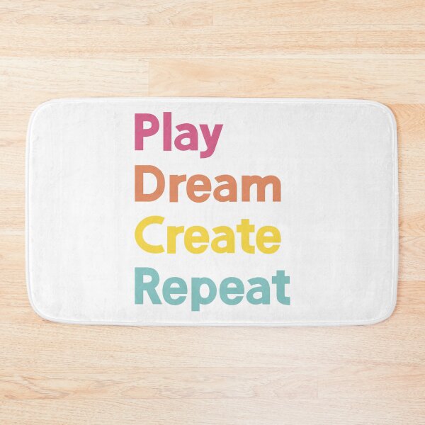 Item preview, Play Dream Create Repeat  designed and sold by Lonelychiwawa.
