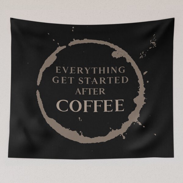 Item preview, Everything Get Started After Coffee designed and sold by YOYOCollection.