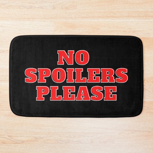 Item preview, No Spoilers Please Red Text designed and sold by CaitU.