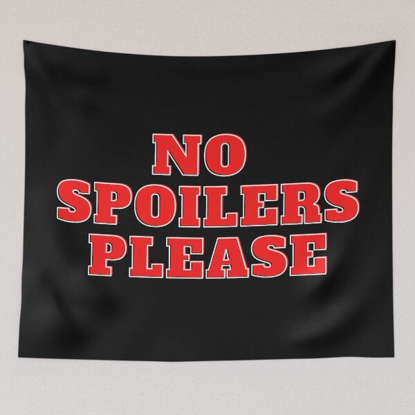Item preview, No Spoilers Please Red Text designed and sold by CaitU.