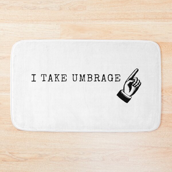 Item preview, I take umbrage - funny meme sticker designed and sold by ThousandAutumns.