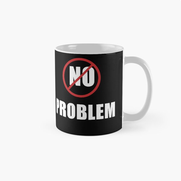 Item preview, No Problem designed and sold by Brad Chambers.