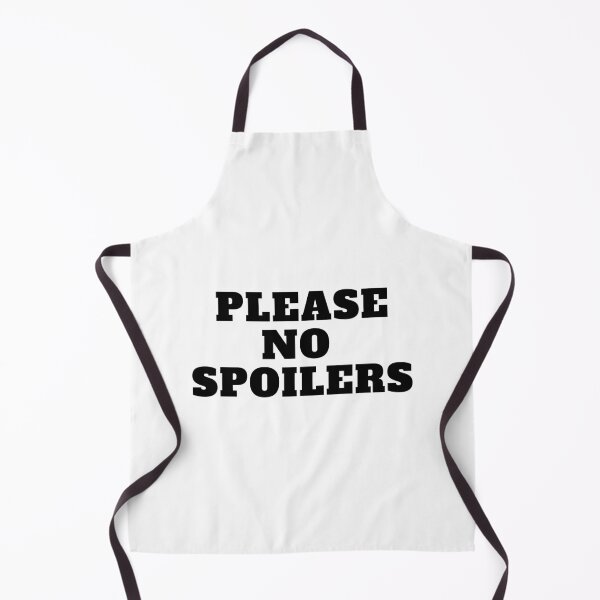 Item preview, Please No Spoilers Black Text designed and sold by CaitU.