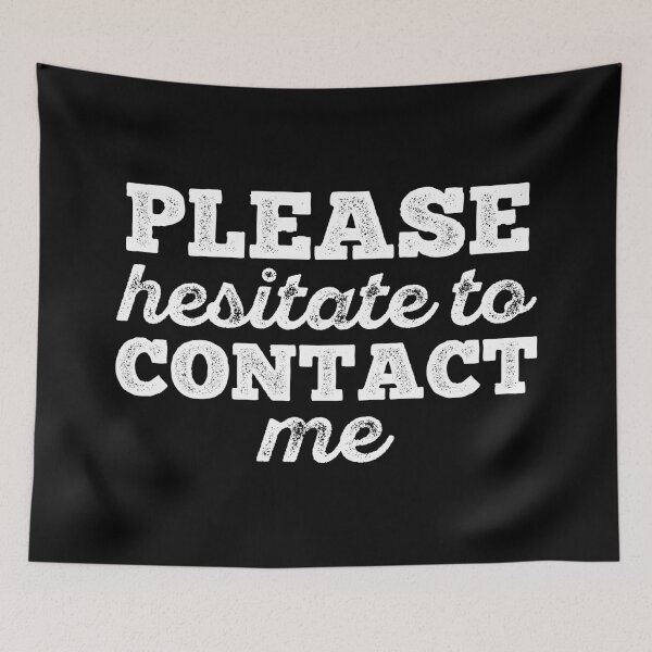 Item preview, Please hesitate to contact me designed and sold by 23mangoes.