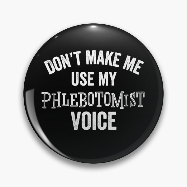 Item preview, Funny Phlebotomist Blood Technician Nurse Medical Sarcastic Gift designed and sold by carlhunt99.