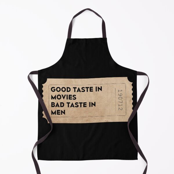 Item preview, Good taste in movies Bad taste in Men movie ticket designed and sold by PrintsyGal.