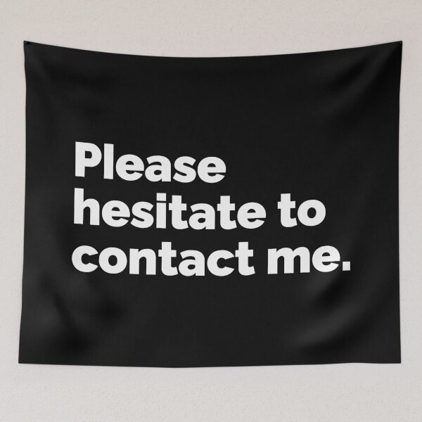 Item preview, Please hesitate to contact me designed and sold by 23mangoes.