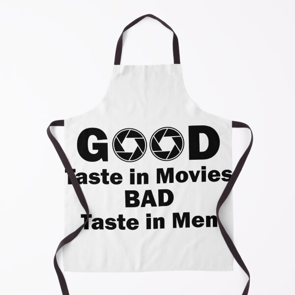 Item preview, Good taste in movies Bad taste in Men apperture designed and sold by PrintsyGal.