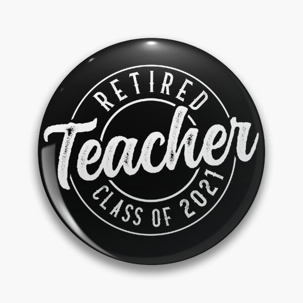 Item preview, Retired Teacher Class Of 2021 designed and sold by ohmier.