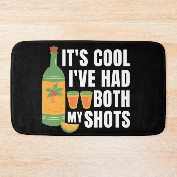 Item preview, It's Cool I've Had Both My Two Shots designed and sold by SunfullyYours.