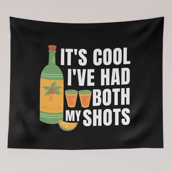 Item preview, It's Cool I've Had Both My Two Shots designed and sold by SunfullyYours.
