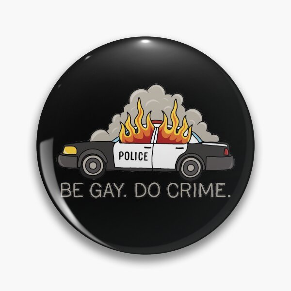Item preview, Burning cop car - Be Gay Do Crime designed and sold by ValentinaHramov.