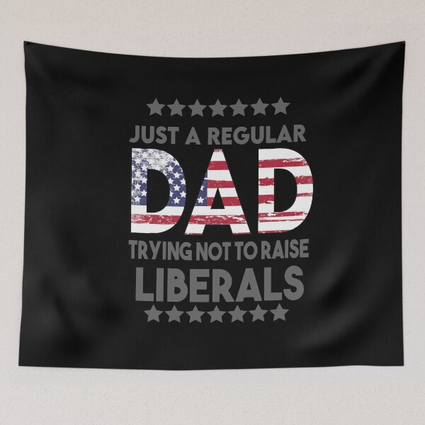 Item preview, Republican Just A Regular Dad Trying Not To Raise Liberals designed and sold by Heddar Badreddine.