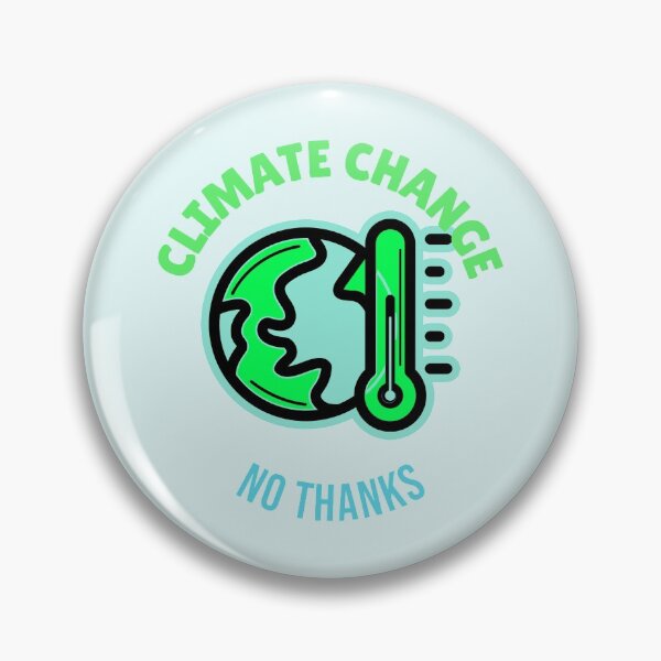 Item preview, Climate Change? No Thanks. Stop Climate Change. Save Earth designed and sold by TheGoToStore.