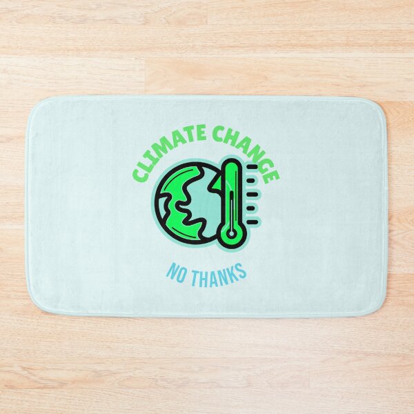 Item preview, Climate Change? No Thanks. Stop Climate Change. Save Earth designed and sold by TheGoToStore.