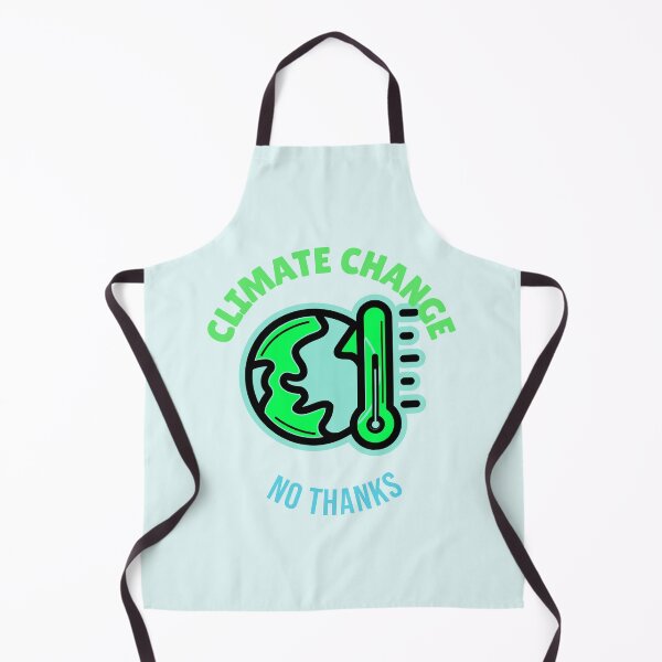 Item preview, Climate Change? No Thanks. Stop Climate Change. Save Earth designed and sold by TheGoToStore.