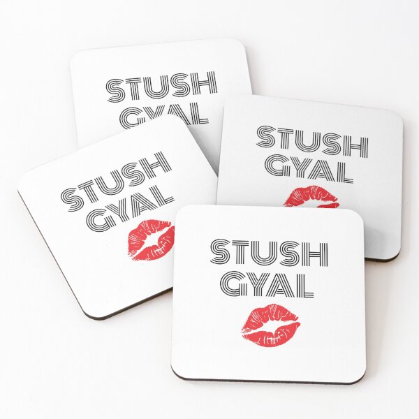 Item preview, Stush Gyal, Jamaican Slang designed and sold by TheVieLab.