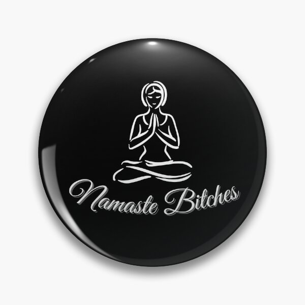 Item preview, Namaste Bitches T-shirt designed and sold by Martimad.