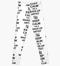 Keep calm I’m a make-up artist Leggings