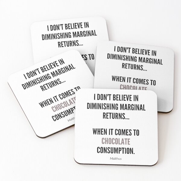 Item preview, Marginal diminishing returns to scale microeconomics student humor, student funny economics jokes about microeconomics and chocolate jokes designed and sold by ECONTSHIRTS.