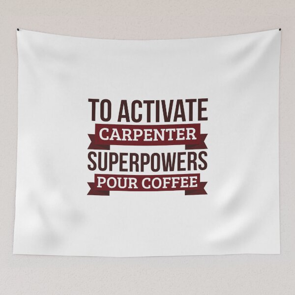 Item preview, Carpenter gift, To Activate Carpenter Superpowers Pour Coffee, Gift For Carpenter Funny Coworker Boss Mug Gift designed and sold by Orange Pieces.
