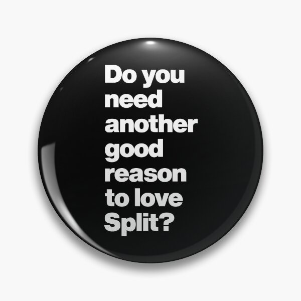 Item preview, Do you need another good reason to love Split Croatia designed and sold by elhefe.