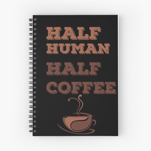 Item preview, Half Human Half Coffee designed and sold by StoneColdMovies.