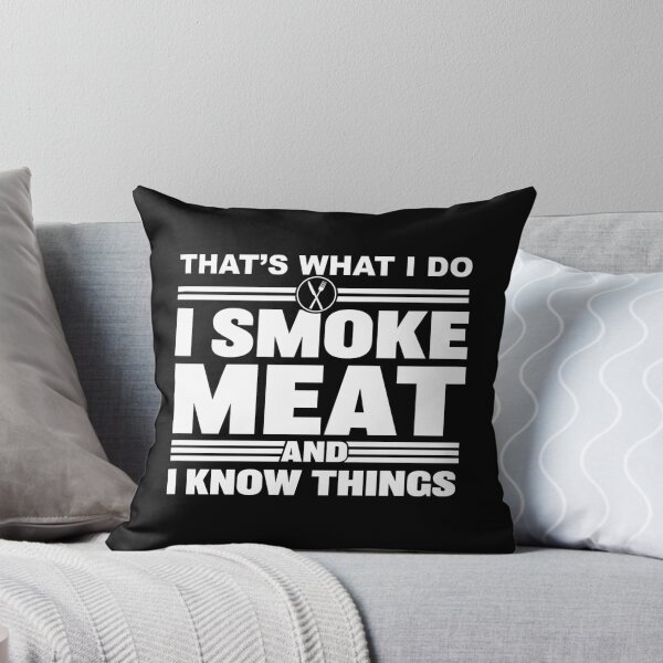 Item preview, That's What I Do I Smoke Meat And I Know Things, Funny Gift For Men, Smoking Meat Layered  designed and sold by plussorn.
