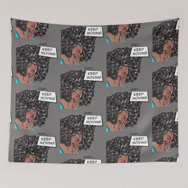 Item preview, JUST ... KEEP MOVING designed and sold by anitagarciast.