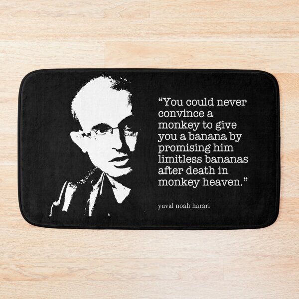 Item preview, Yuval Noah Harari Quote designed and sold by Melisa  Redondo.