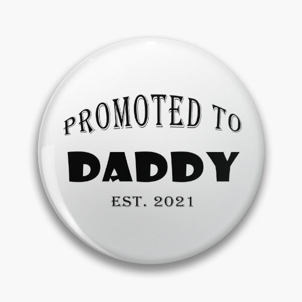 Item preview, Promoted to daddy est 2021 Best daddy designed and sold by sirilakk.