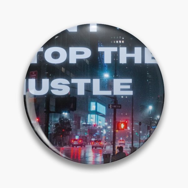Item preview, Don't stop the hustle designed and sold by TekashiDesign.