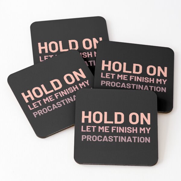 Item preview, Hold On let Me Finish My Procastination designed and sold by Ensjodesigns.