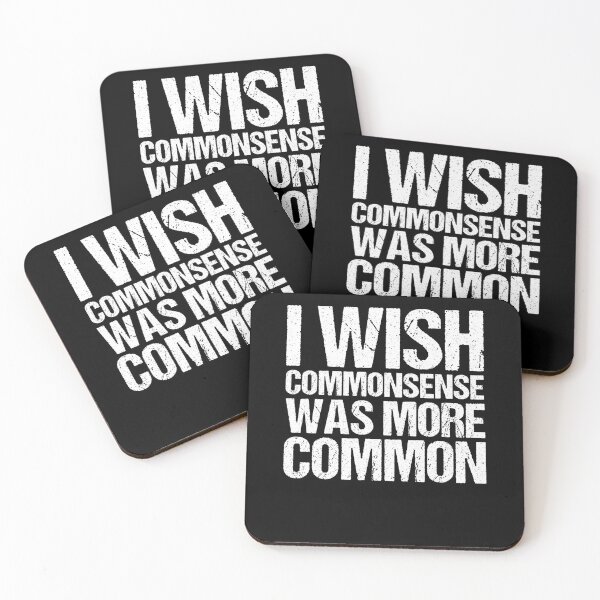 Item preview, Funny Sayings I Wish Commonsense Was More Common Sarcasm designed and sold by Nessshirts.