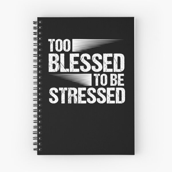 Item preview, Too Blessed To Be Stressed Christian Motivational Quote designed and sold by Nessshirts.